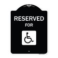 Signmission Designer Series-Graphic Handicapped Reserved Black & White, 24" x 18", BW-1824-9837 A-DES-BW-1824-9837